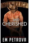 Chiseled and Cherished