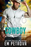 Bravo Tango Cowboy