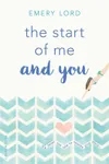 The Start of Me and You