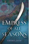 Empress of All Seasons