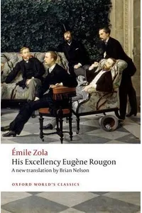 His Excellency Eugene Rougon