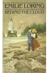Behind the Cloud