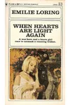 When Hearts Are Light Again