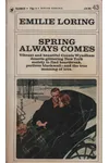 Spring Always Comes