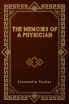 The Memoirs of a Physician