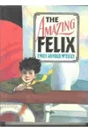 The Amazing Felix