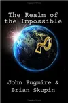 The Realm of the Impossible