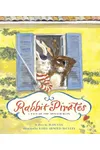 Rabbit Pirates: A Tale of the Spinach Main