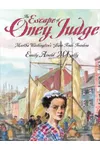 The Escape of Oney Judge