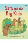 Sam and the Big Kids