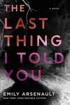 The Last Thing I Told You