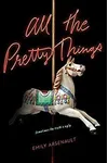 All the Pretty Things