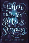 When All the Girls Are Sleeping
