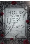 House of Lies and Sorrow