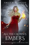 All The Crown's Embers