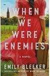 When We Were Enemies