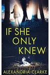 If She Only Knew