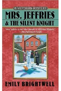 Mrs. Jeffries and the Silent Knight