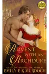 Advent with an Archduke