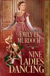 Nine Ladies Dancing