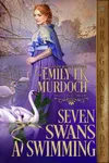 Seven Swans a Swimming