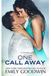 One Call Away