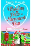 Wedding Bells in Merriment Bay