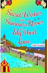 Secret Wishes and Summer Kisses on Lily Pond Lane
