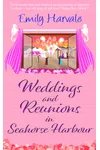 Weddings and Reunions in Seahorse Harbour