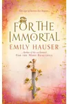 For The Immortal