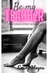 Be My Teacher