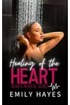 Healing of the Heart