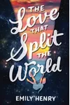 The Love That Split the World