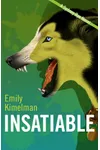 Insatiable