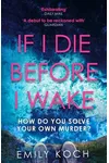 If I Die Before I Wake