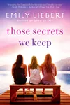 Those Secrets We Keep