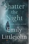 Shatter the Night