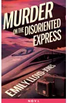 Murder on the Disoriented Express