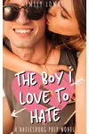 The Boy I Love to Hate