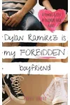 Dylan Ramirez is My Forbidden Boyfriend