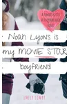 Noah Lyons is My Movie Star Boyfriend