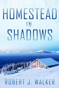 Homestead in Shadows