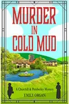 Murder in Cold Mud