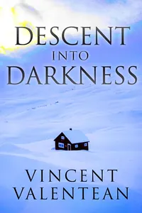 Descent into Darkness