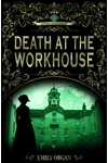 Death at the Workhouse