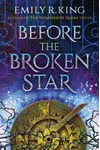 Before the Broken Star