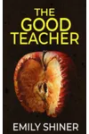 The Good Teacher