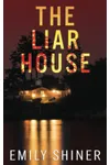 The Liar House