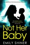 Not Her Baby