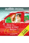 How to Lose a Guy Before Christmas